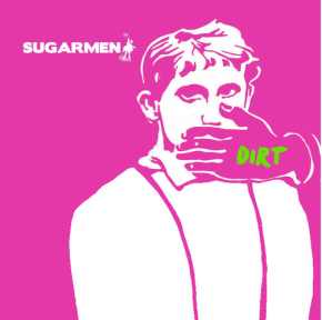 Sugarmen_Dirt